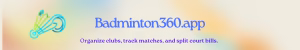 Badminton360 - Club & Tournament Management